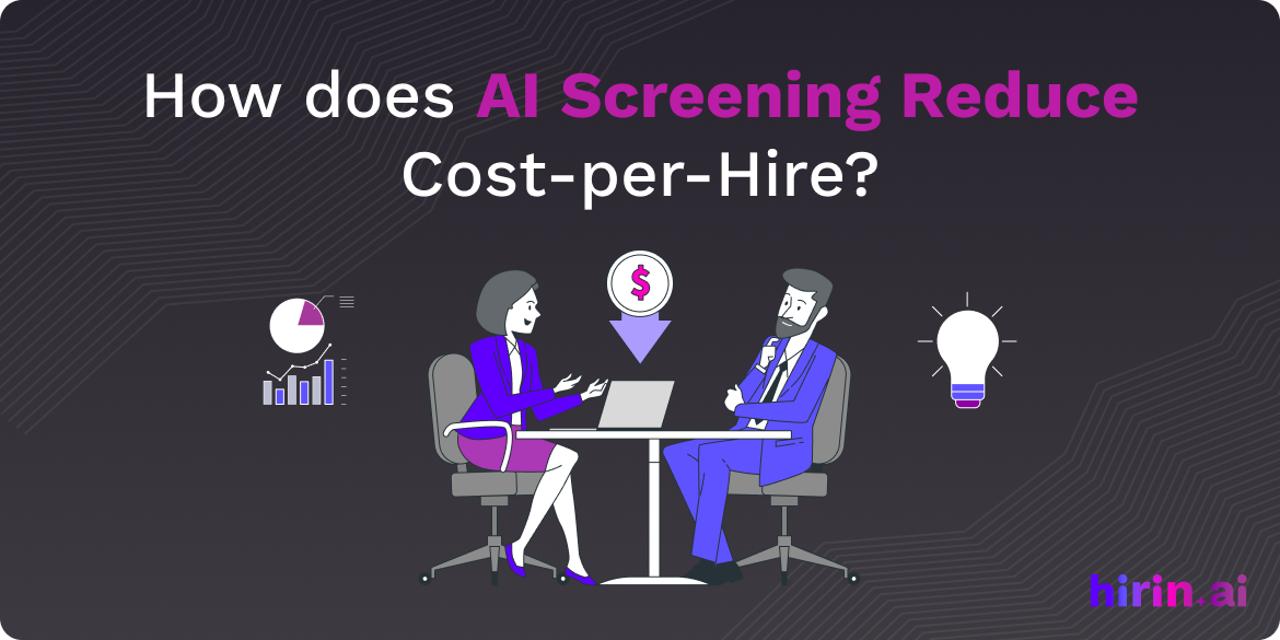 How-does-AI-Screening-Reduce-Cost-per-Hire