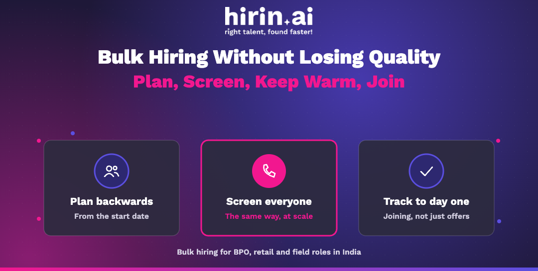Hirin.ai banner on bulk hiring: plan backwards from the start date, screen every applicant the same way at scale, and track candidates to joining, not just offers.